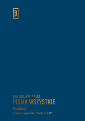 Okładka książki Emancypantki, t. III-IV Bolesław Prus