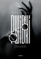 Okładka książki Powidoki Kamil Zinczuk