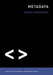 Okładka książki Metadata Jeffrey Pomerantz