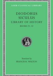 Okładka książki Library of History. Books 21-32 Diodor Sycylijski