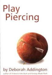 Okładka książki Play Piercing Deborah Addington