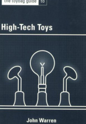 Okładka książki High-Tech Toys John Warren