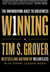 Okładka książki Winning: The Unforgiving Race to Greatness Tim Grover