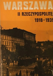 Warszawa II Rzeczypospolitej: 1918-1939: Zeszyt 4