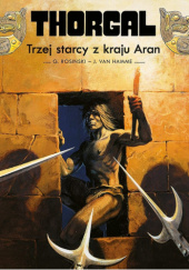 Okładka książki Thorgal: Trzej starcy z kraju Aran Grzegorz Rosiński, Jean Van Hamme