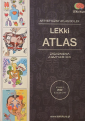 Okładka książki LEKki Atlas - kurs przygotowujący do Lekarskiego Egzaminu Końcowego praca zbiorowa