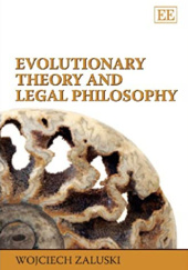 Okładka książki Evolutionary Theory and Legal Philosophy Wojciech Załuski