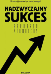 Okładka książki Nadzwyczajny sukces Bernardo Stamateas