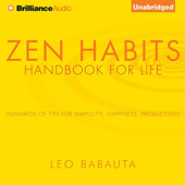 Okładka książki Zen Habits. Handbook for Life Leo Babauta