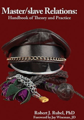 Okładka książki Master/slave Relations: Handbook of Theory and Practice Robert J. Rubel