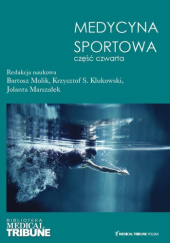 Okładka książki Medycyna Sportowa. Część czwata Krzysztof Klukowski, Jolanta Marszałek, Bartosz Molik