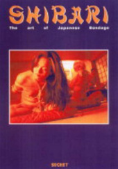 Okładka książki Shibari : The Art of Japanese Bondage Master "K"