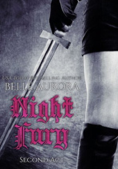 Okładka książki Night Fury: Second Act Belle Aurora