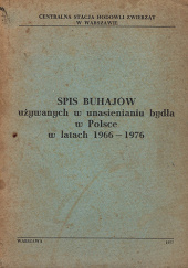 Spis buhajów używanych w unasienianiu bydła w Polsce w latach 1966-1976