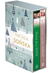 Okładka książki Słuchaj głosu serca / Otwórz się na miłość (Pakiet) Natalia Sońska