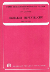 Okładka książki Problemy Heptateuchu. Część 1 św. Augustyn z Hippony