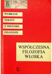 Okładka książki Współczesna filozofia włoska Andrzej Nowicki