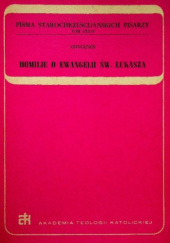 Okładka książki Homilie o Ewangelii św. Łukasza Orygenes