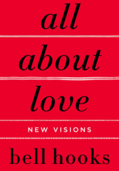 Okładka książki All about love: New visions bell hooks