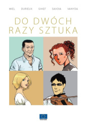 Okładka książki Do dwóch razy sztuka Christian Durieux, Gihef, Rudi Miel, Vanyda Savatier