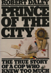 Okładka książki Prince of the City Robert Daley