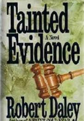 Okładka książki Tainted Evidence Robert Daley
