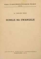 Okładka książki Homilie na Ewangelie św. Grzegorz Wielki