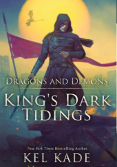 Okładka książki Dragons and Demons Kel Kade