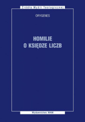 Okładka książki Homilie o Księdze Liczb Orygenes