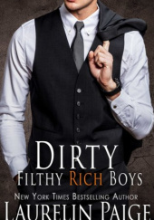 Okładka książki Dirty Filthy Rich Boys Laurelin Paige