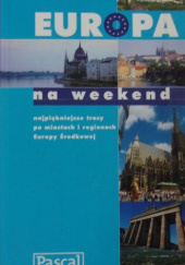 Okładka książki Europa na weekend Wiesława Rusin