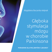 Głęboka stymulacja mózgu w chorobie Parkinsona