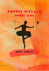 Okładka książki Romans według Hanki Koc Anka Tomczyk