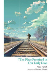 Okładka książki The Place Promised in Our Early Days Makoto Shinkai