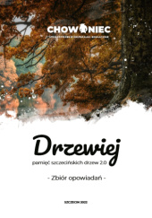 Okładka książki Drzewiej 2.0 – zbiór opowiadań Adrian Kopp, Wojciech Kuczyński, Marcel Mroczek, Barbara Stenka
