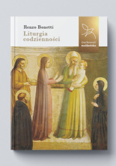Okładka książki Liturgia codzienności Renzo Bonetti