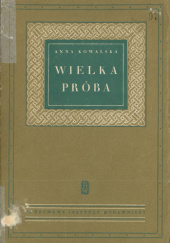 Okładka książki Wielka próba Anna Kowalska