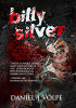 Okładka książki Billy Silver Daniel J. Volpe