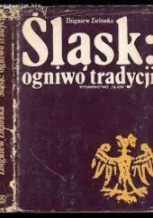 Okładka książki Śląsk: ogniwo tradycji Zbigniew Zielonka