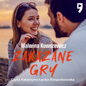 Okładka książki Zakazane Gry Malwina Kowszewicz