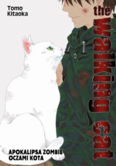 Okładka książki The Walking Cat - Apokalipsa zombie oczami kota tom 3 Tomo Kitaoka