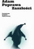 Okładka książki Zaszłości Adam Poprawa
