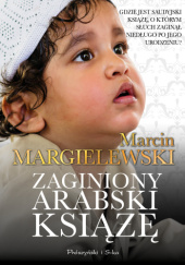 Okładka książki Zaginiony arabski książę Marcin Margielewski