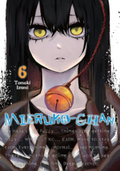 Okładka książki Mieruko-chan, Vol. 6 Tomoki Izumi