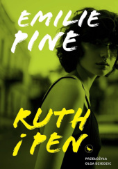 Okładka książki Ruth i Pen Emilie Pine