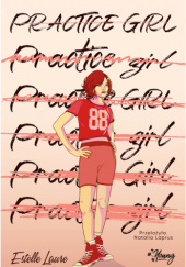 Okładka książki Practice Girl Estelle Laure