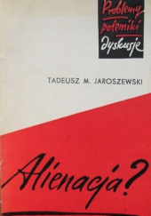 Okładka książki Alienacja? Tadeusz M. Jaroszewski