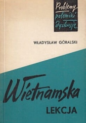 Okładka książki Wietnamska lekcja Władysław Góralski