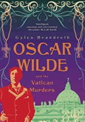 Okładka książki Oscar Wilde and the Vatican Murders Gyles Brandreth
