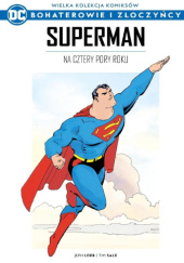 Okładka książki Superman: Na cztery pory roku Jeph Loeb, Tim Sale